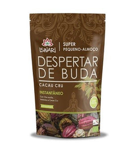 Despertar de Buda Cacau Cru 360g - Iswari - Crisdietética